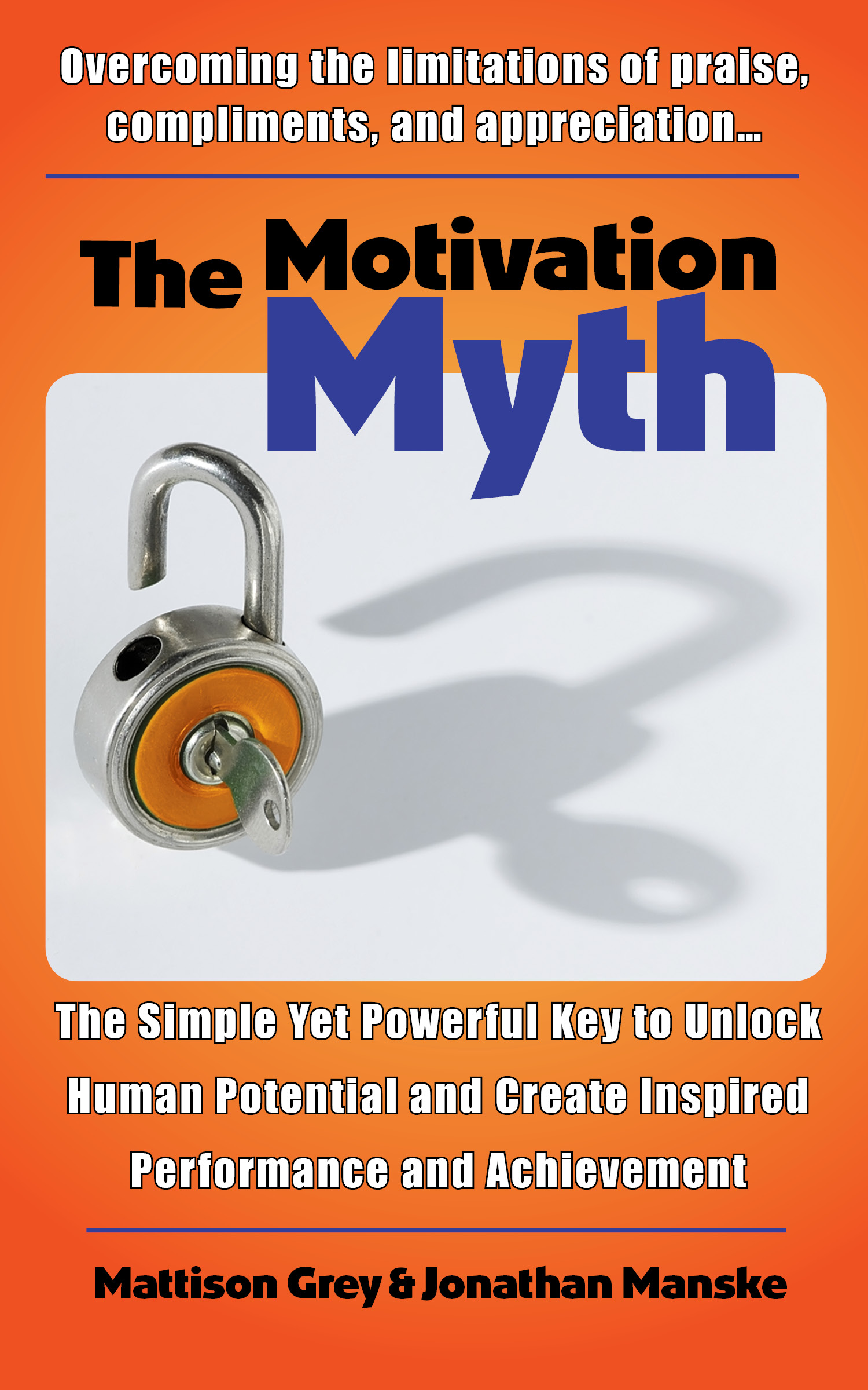 The Motivation Myth (book cover)